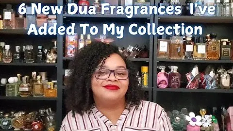 6 New Dua Fragrances| My Perfume Collection 2024