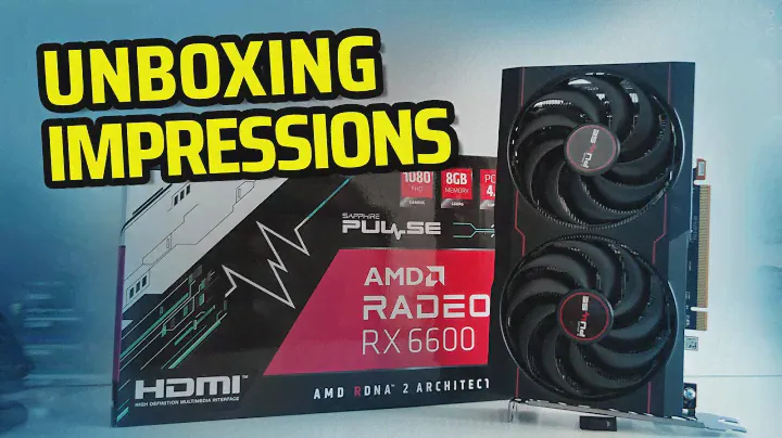 Sapphire Pulse RX 6600 8GB (Non-XT) - Unboxing and Preview