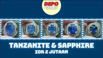 Episode 119 : Tanzanite dan Blue Sapphire IDR 2 Jutaan